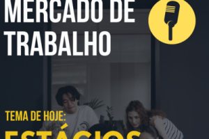 podcast estágios